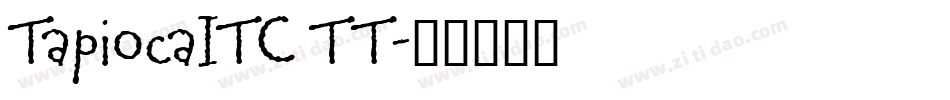 TapiocaITC TT字体转换